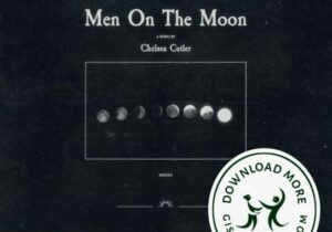 Chelsea Cutler Men On The Moon Mp3 Download