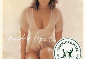 Jennifer Lopez This Is Me…Then (20th Anniversary Edition) Zip Download