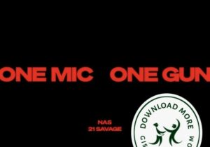 Nas One Mic, One Gun Mp3 Download
