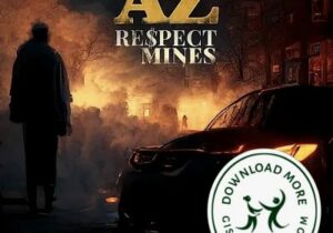 AZ Respect Mines Mp3 Download