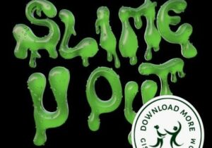 Shy Glizzy Slime-U-Out Mp3 Download