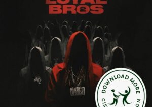 Only The Family & Lil Durk Only The Family – Lil Durk Presents: Loyal Bros 2 Zip Download
