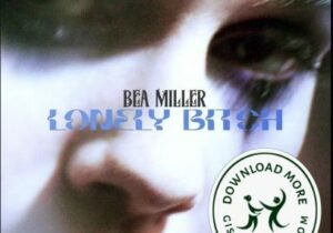 Bea Miller lonely bitch Mp3 Download
