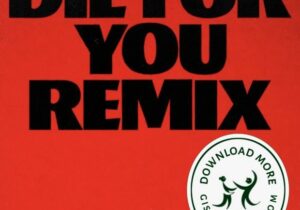 The Weeknd Die For You (Remix) Mp3 Download