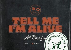 All Time Low Tell Me I’m Alive Zip Download