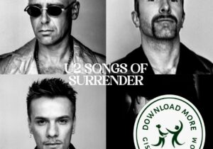 U2 Songs Of Surrender Zip Download