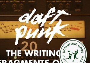 Daft Punk The Writing of Fragments of Time Mp3 Download