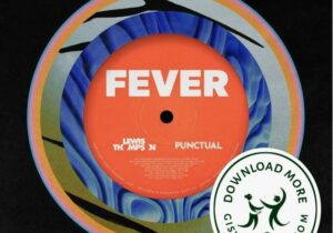 Lewis Thompson & Punctual Fever Mp3 Download