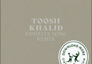 Toosii Favorite Song (Remix) Mp3 Download