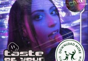 CARI taste of your lips Mp3 Download