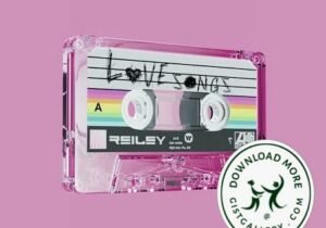 Reiley Lovesongs Mp3 Download