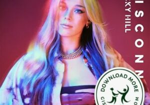 Becky Hill Disconnect Mp3 Download