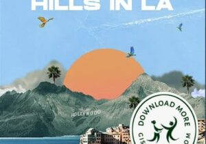 Lucas Estrada Hills in LA Mp3 Download