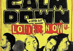 All Time Low Calm Down (A Little Bit Louder Now) Mp3 Download