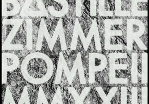 Bastille & Hans Zimmer Pompeii MMXXIII Mp3 Download