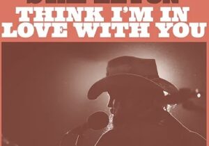 Chris Stapleton Think I'm In Love With You Mp3 Download