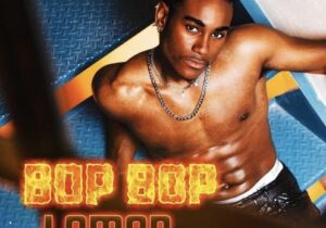 Lamar Bop Bop Mp3 Download