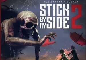 Clever Stick By My Side 2 Mp3 Download