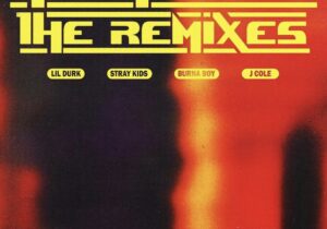 Lil Durk, Burna Boy & Stray Kids All My Life (The Remixes) Zip Download