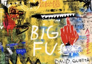 David Guetta Big FU