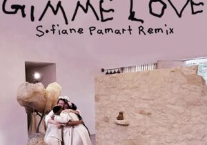 Sia Gimme Love (Sofiane Pamart Remix) Mp3 Download